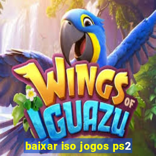 baixar iso jogos ps2